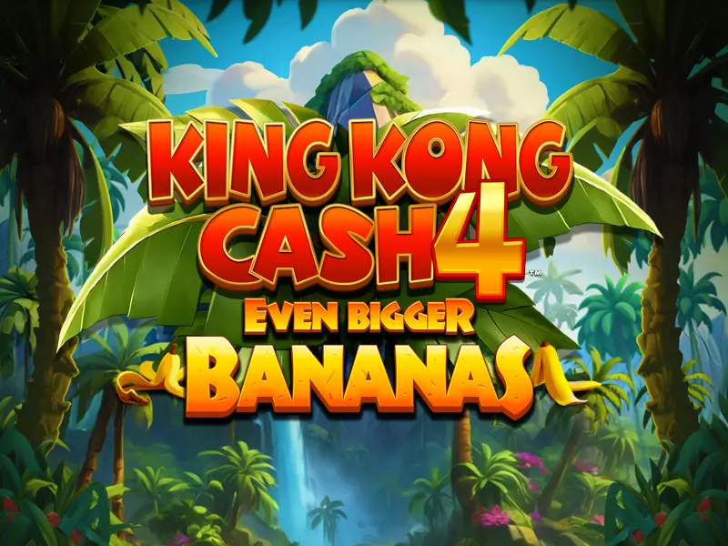5050 bet King Kong Cash Even Bigger Bananas 4